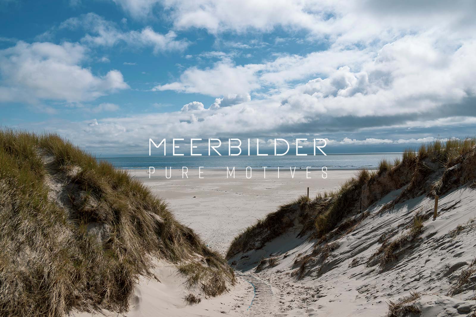 Nordseebilder mit Dünen und weite Strände